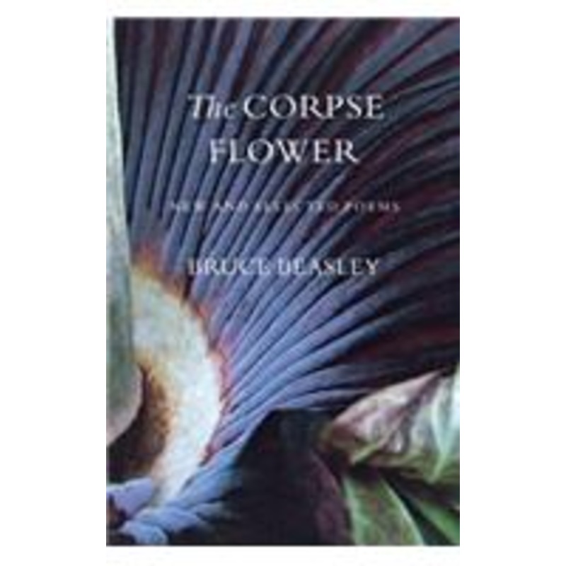 corpse flower: new and selected poems