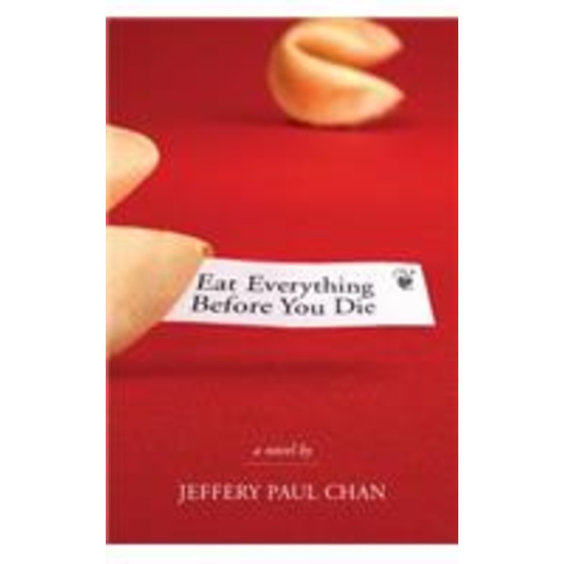 eat everything before you die: a chinaman in the counterculture