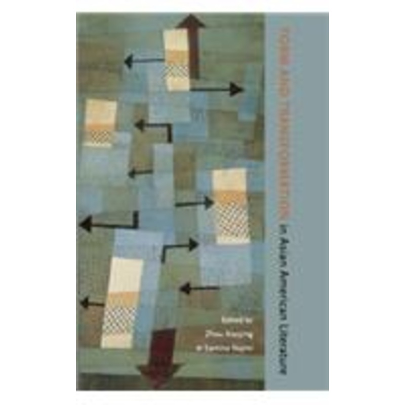 form and transformation in asian american literature: in asian american literature