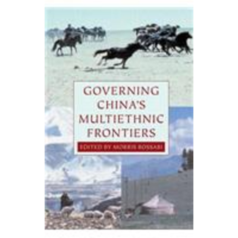 governing china’s multiethnic frontiers