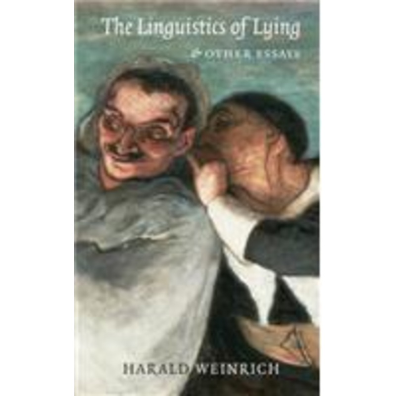 linguistics of lying and other essays