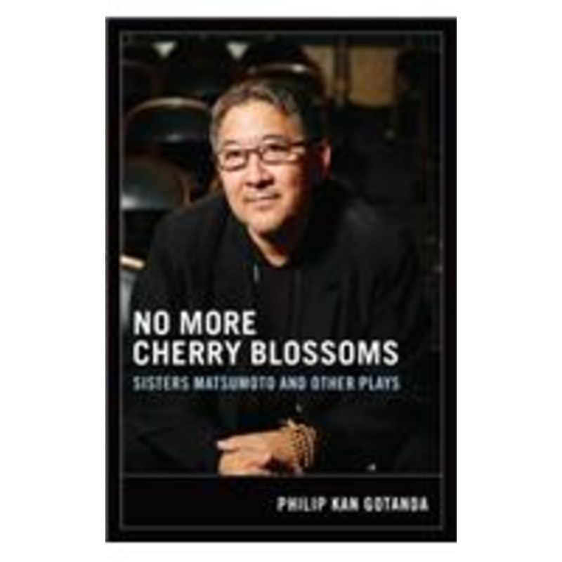no more cherry blossoms: sisters matsumoto and other plays
