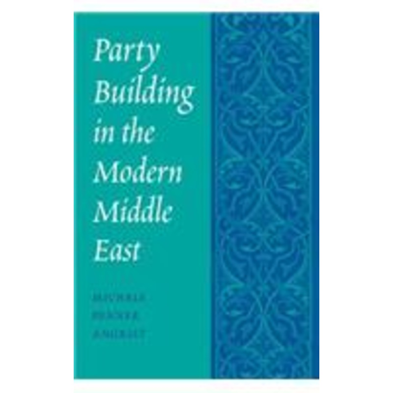 party building in the modern middle east