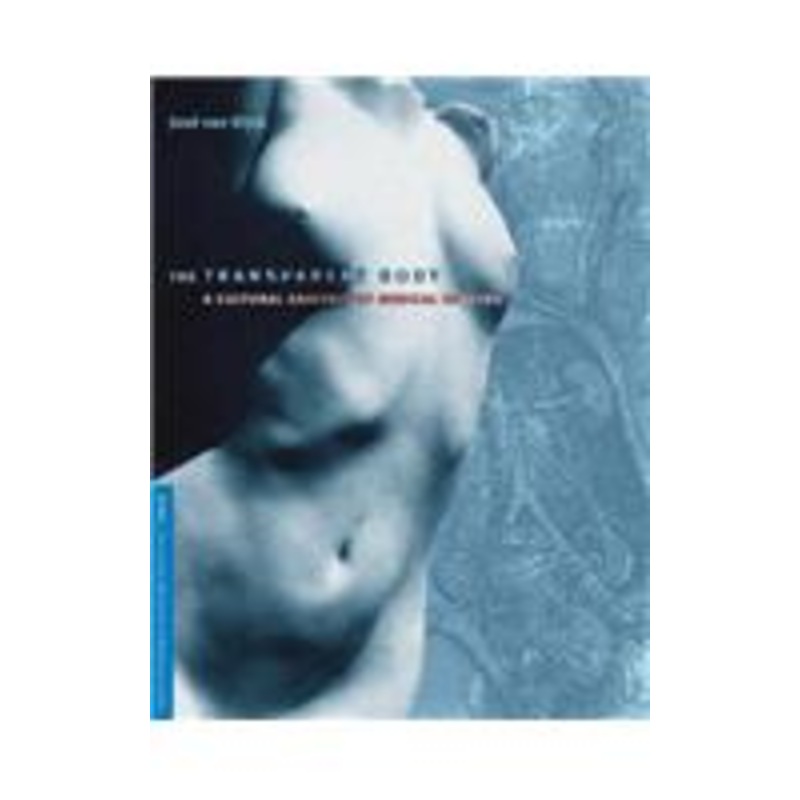 transparent body: a cultural analysis of medical imaging