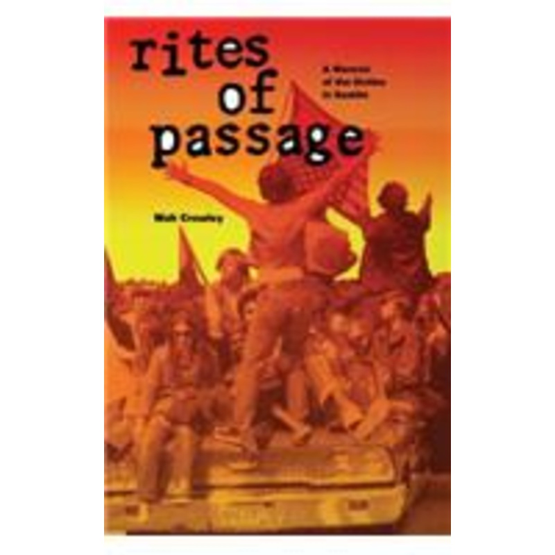 rites of passage: a memoir of the sixties in seattle