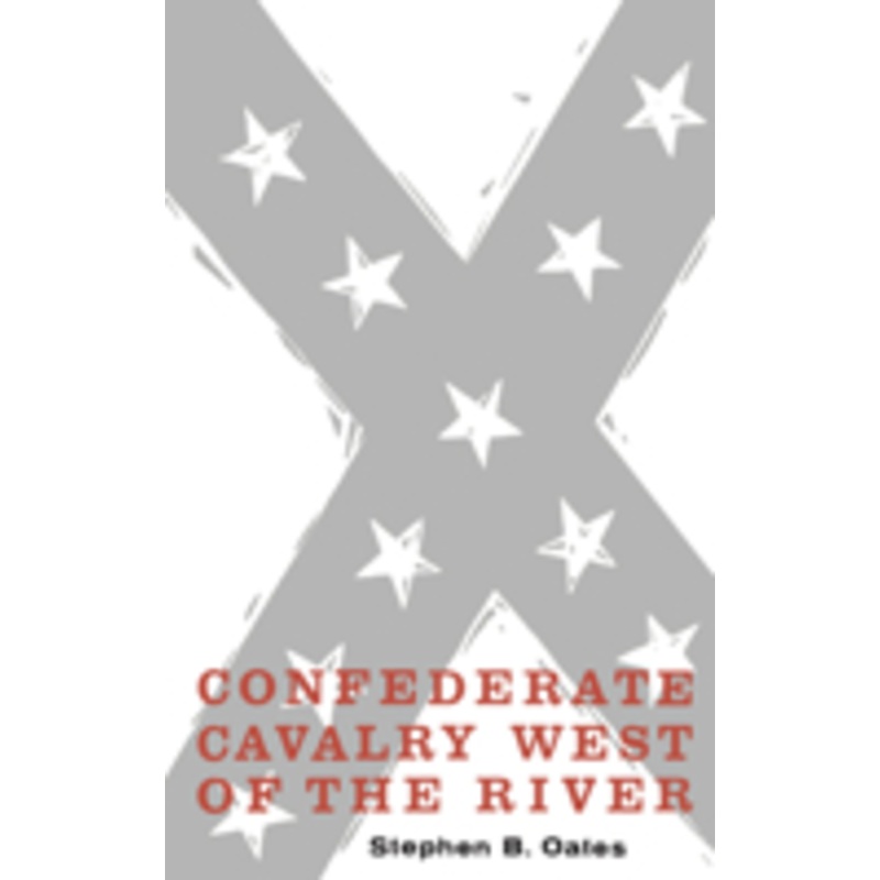 confederate cavalry west of the river
