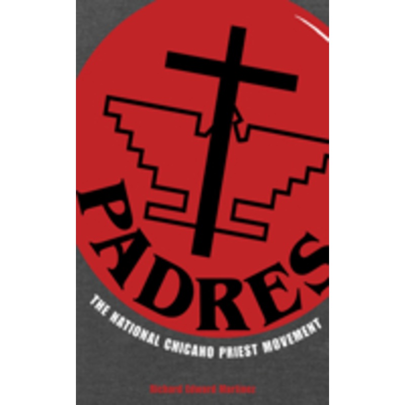 padres: the national chicano priest movement
