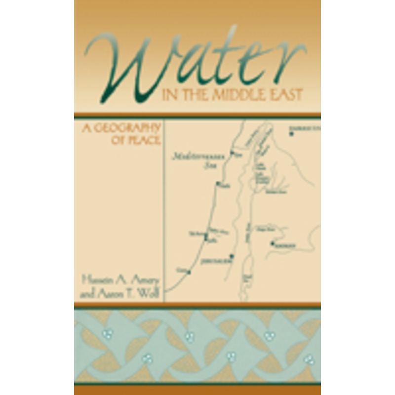 water in the middle east: a geography of peace