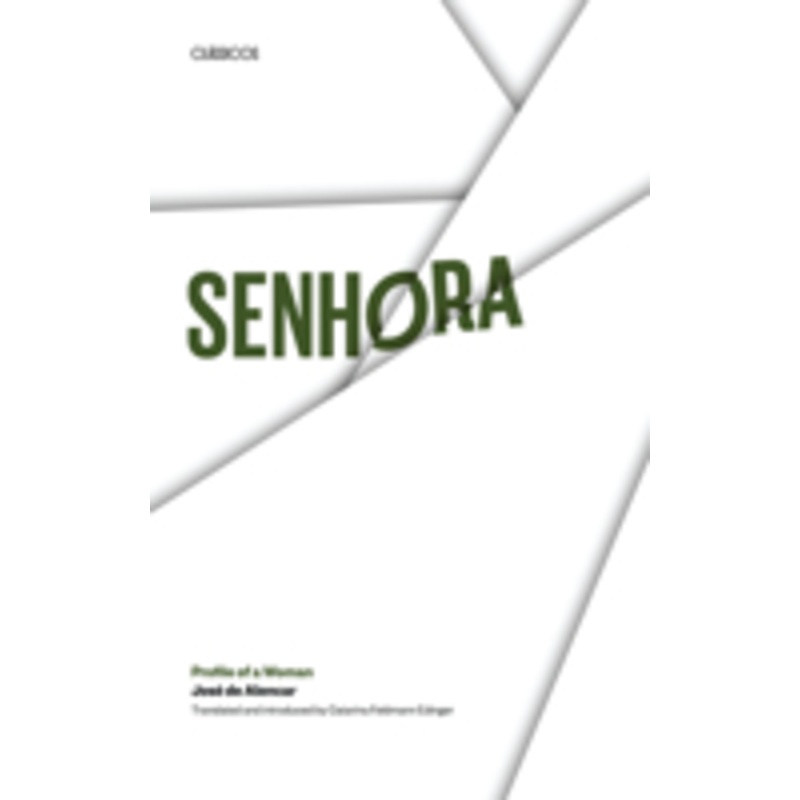 senhora: profile of a woman