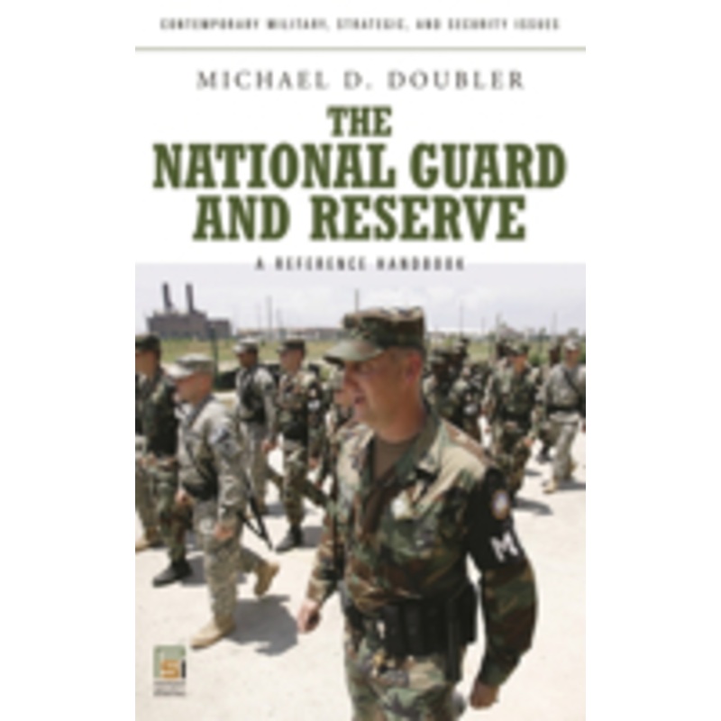 national guard and reserve: a reference handbook