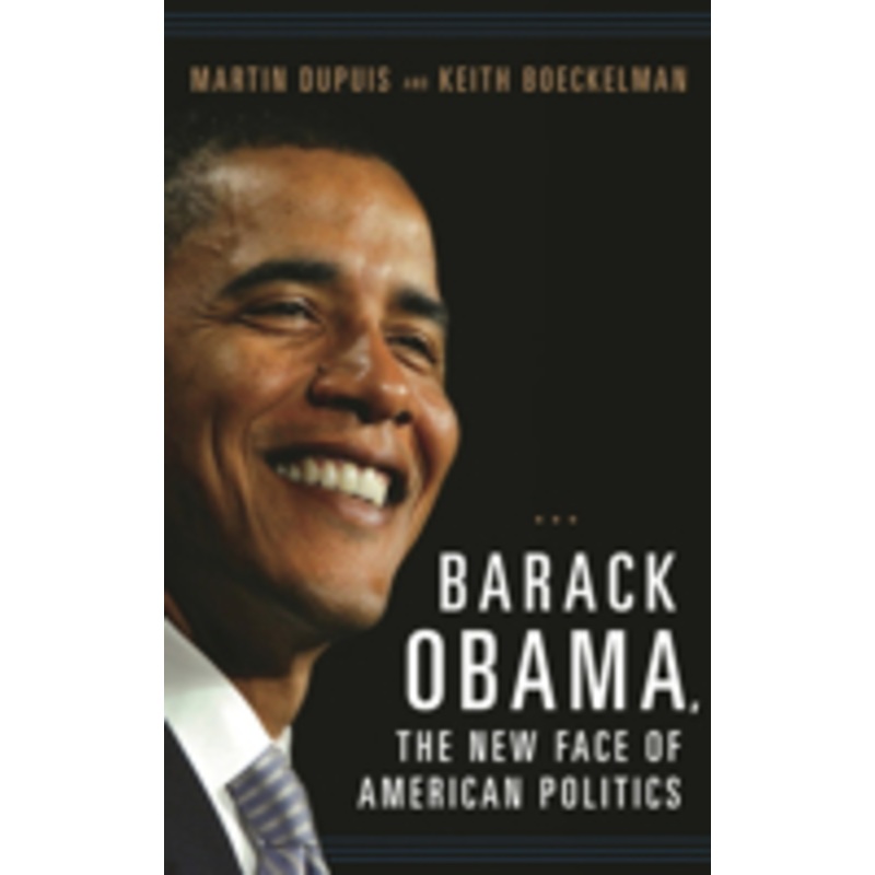 barack obama: the new face of american politics