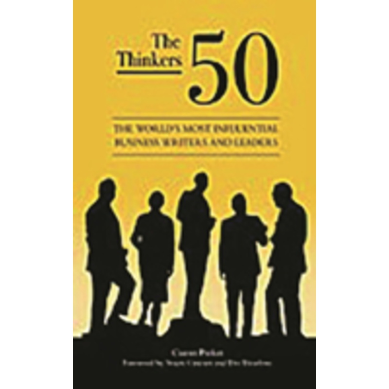 thinkers 50: the world’s most influential business writers and leaders