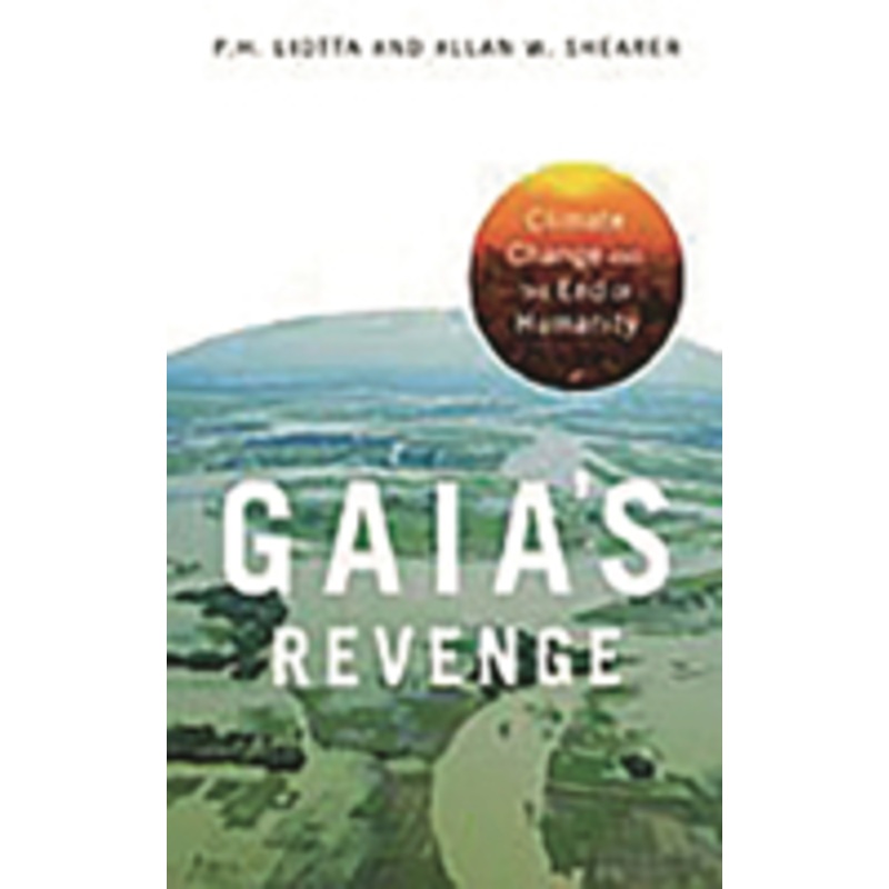 gaia’s revenge: climate change and humanity’s loss