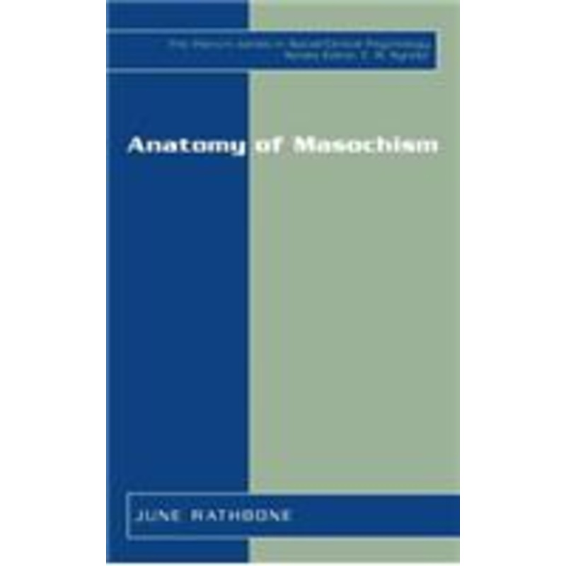 anatomy of masochism