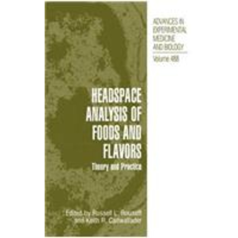 headspace analysis of foods and flavors: theory and practice