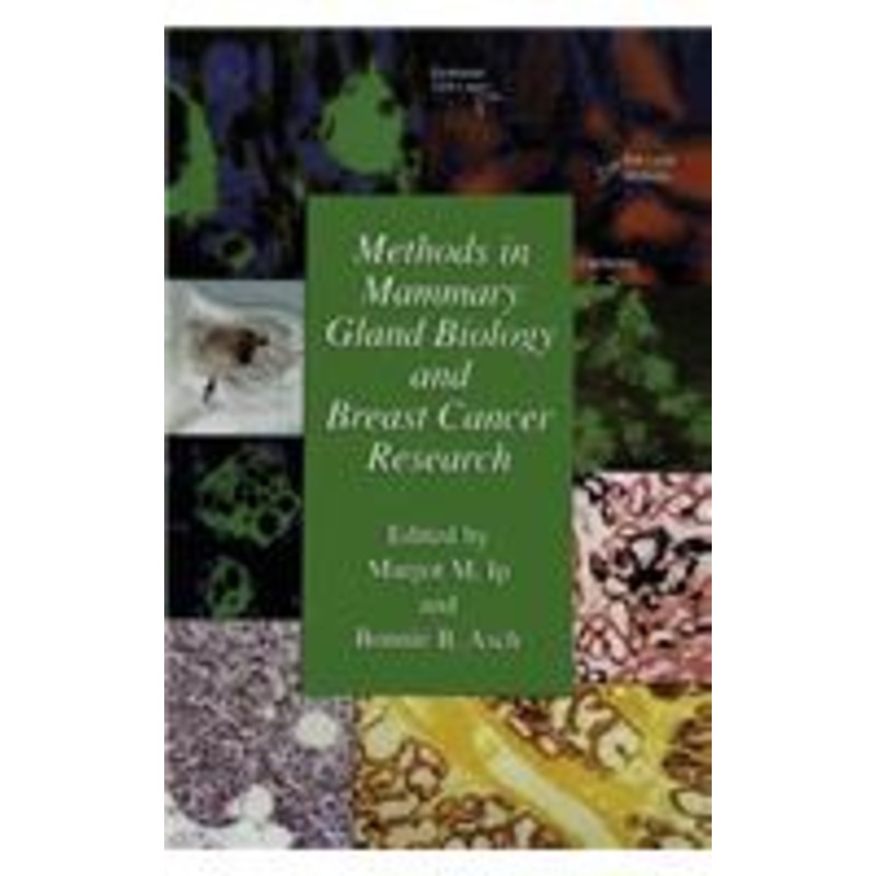 methods in mammary gland biology and breast cancer research