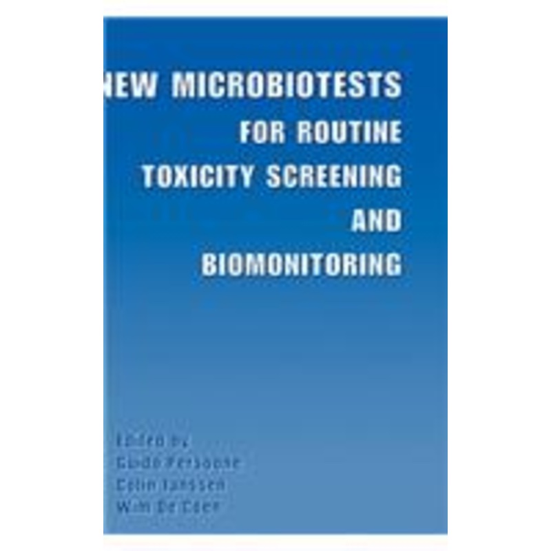 new microbiotests for routine toxicity screening and biomonitoring