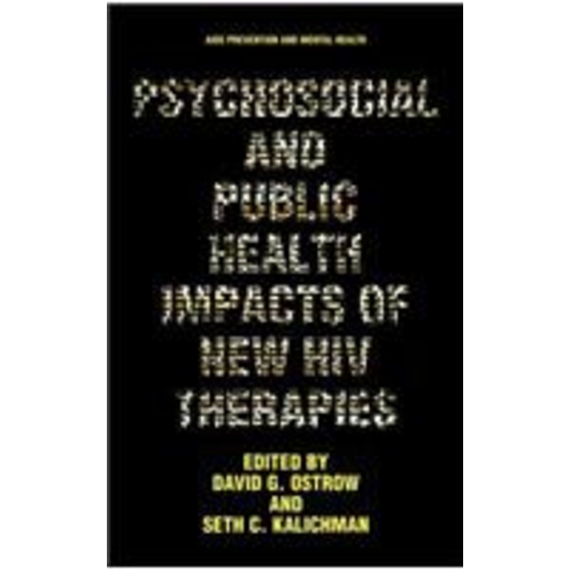 psychosocial and public health impacts of new hiv therapies