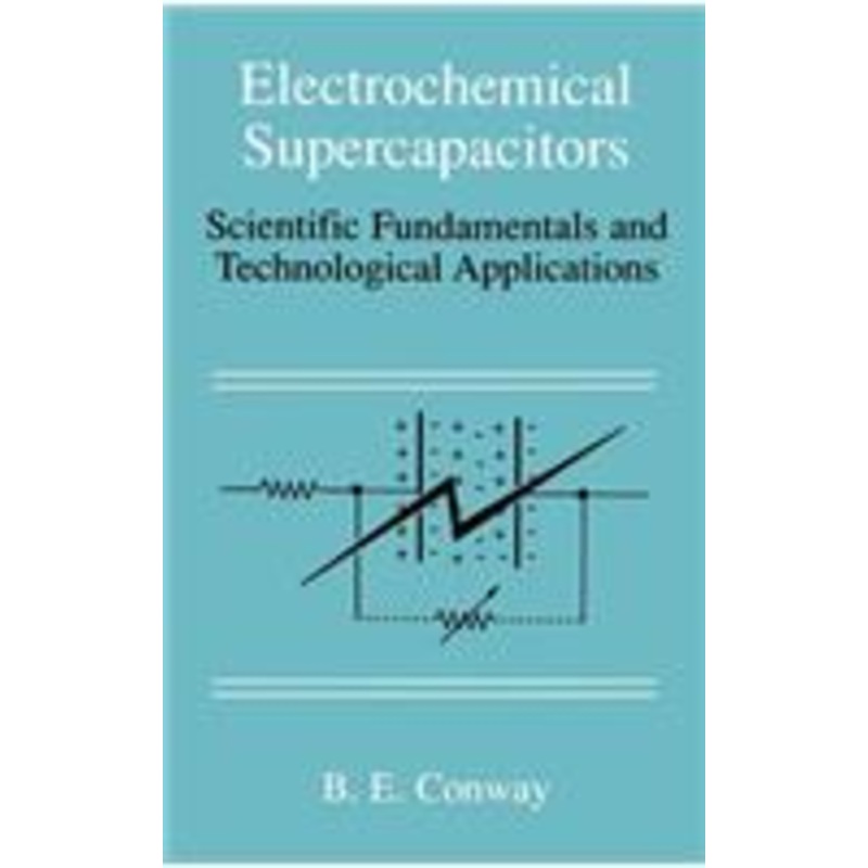 electrochemical supercapacitors: scientific fundamentals and technological applications