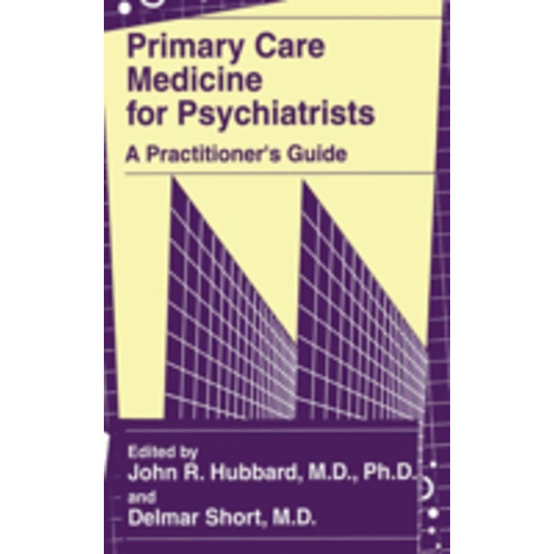 primary care medicine for psychiatrists: a practitioner’s guide