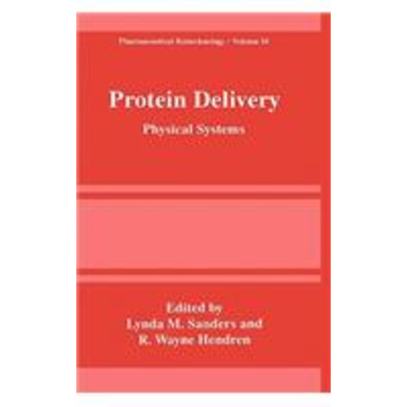 protein delivery: physical systems