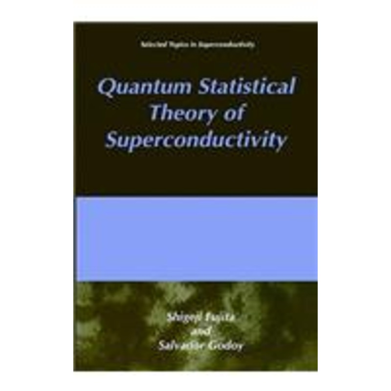 quantum statistical theory of superconductivity