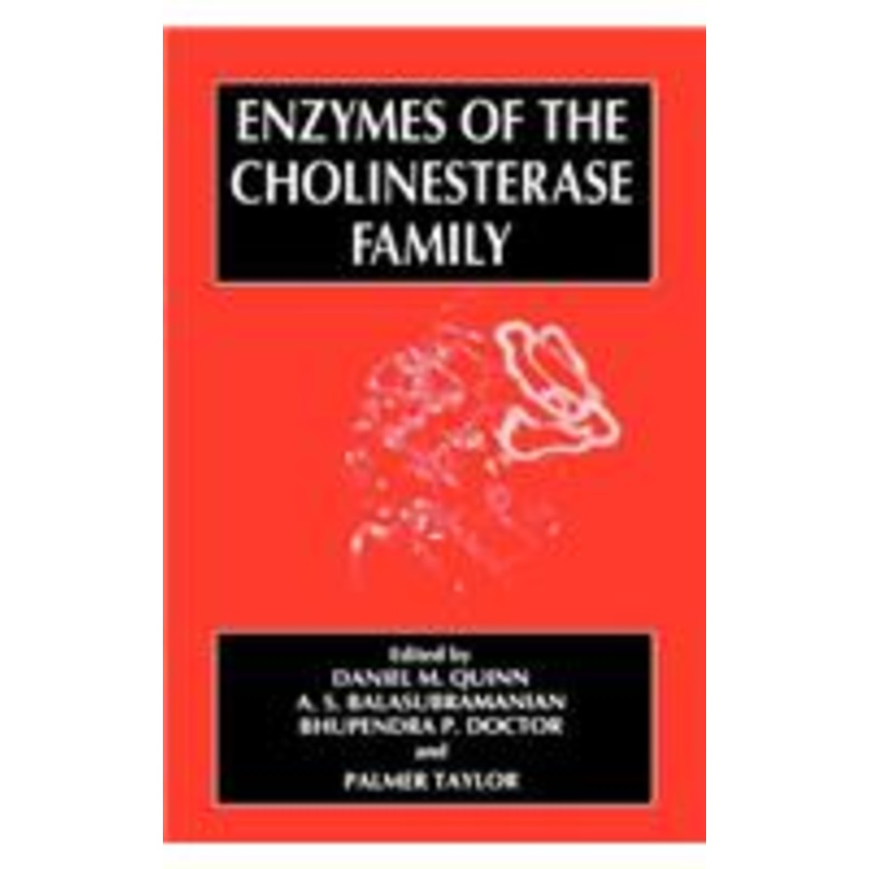 enzymes of the cholinesterase family
