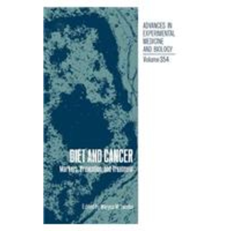 diet and cancer: markers, prevention, and treatment
