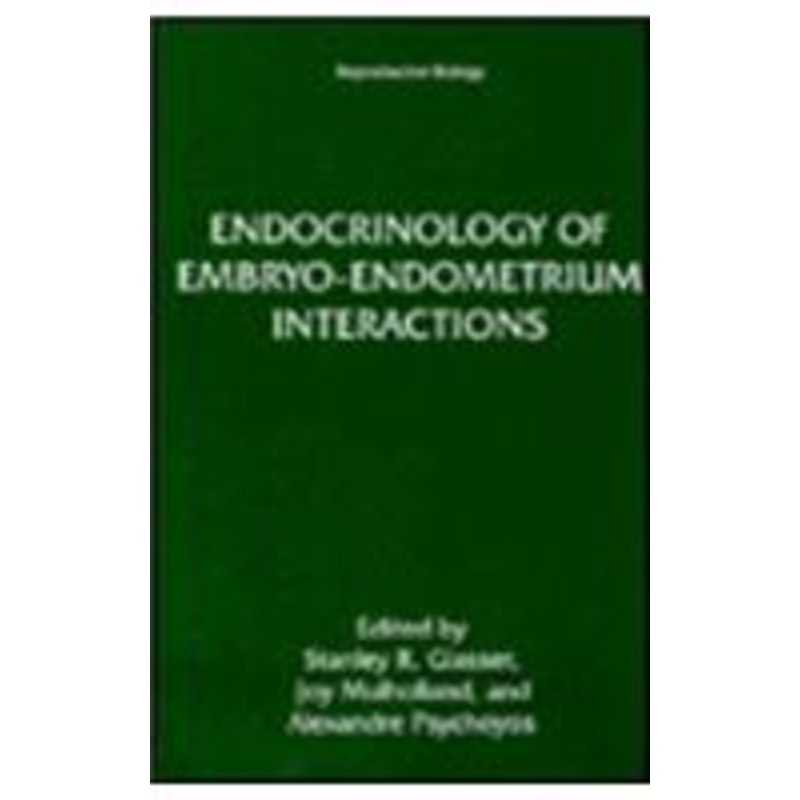 endocrinology of embryo-endometrium interactions