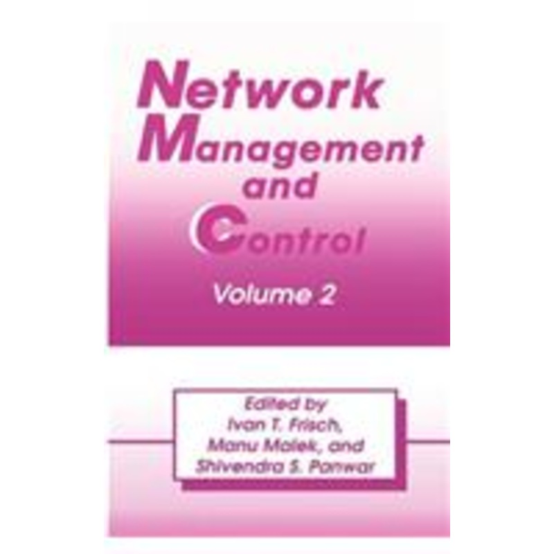 network management and control: volume 2