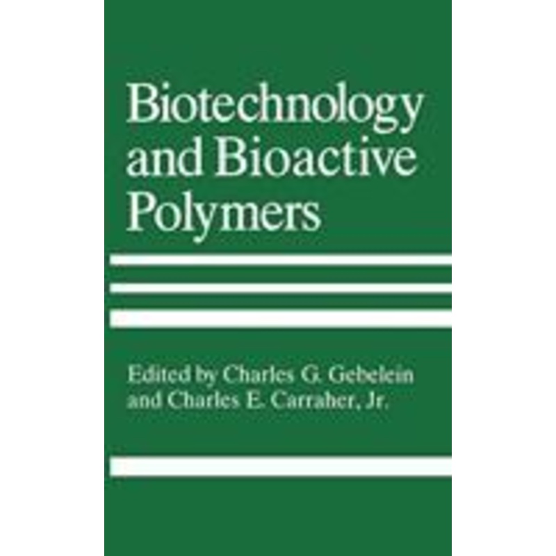 biotechnology and bioactive polymers