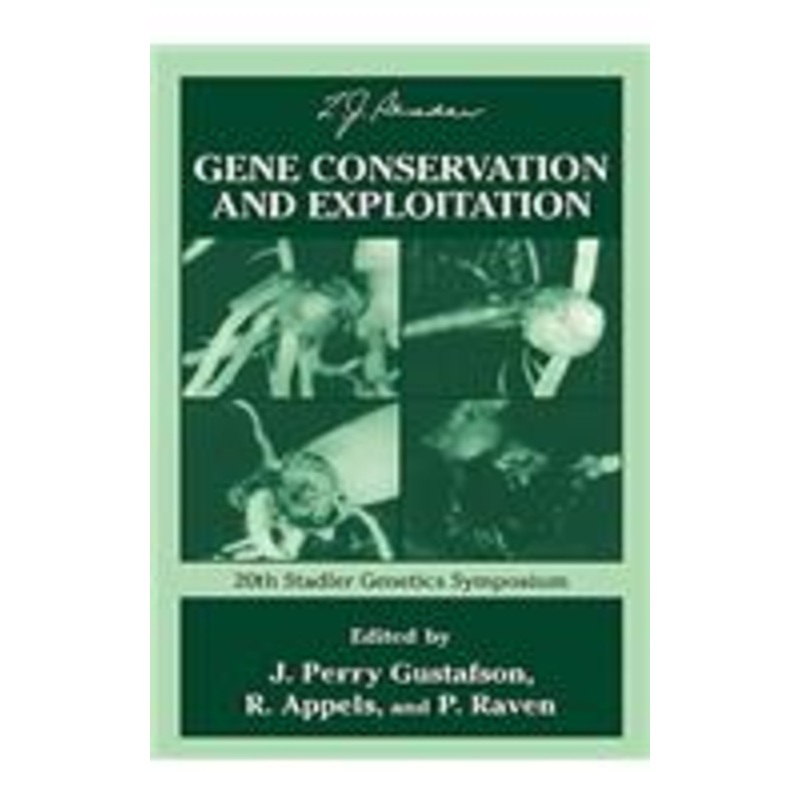 gene conservation and exploitation: 20th stadler genetics symposium