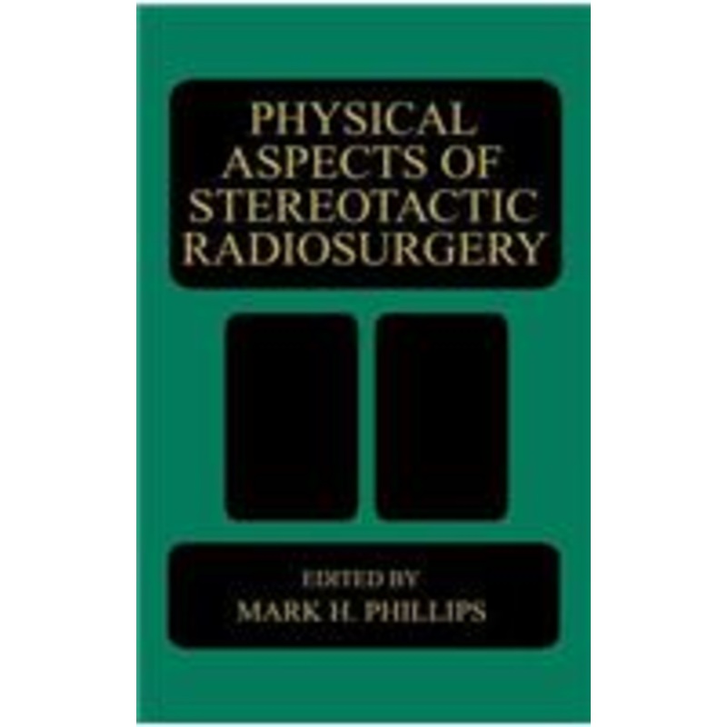 physical aspects of stereotactic radiosurgery