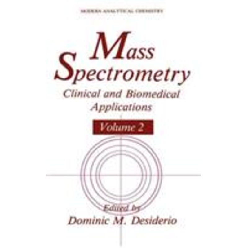 mass spectrometry: clinical and biomedical applications volume 2