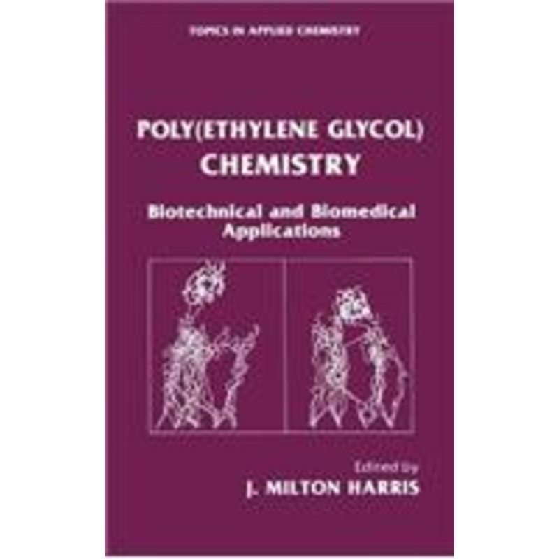 poly(ethylene glycol) chemistry: biotechnical and biomedical applications