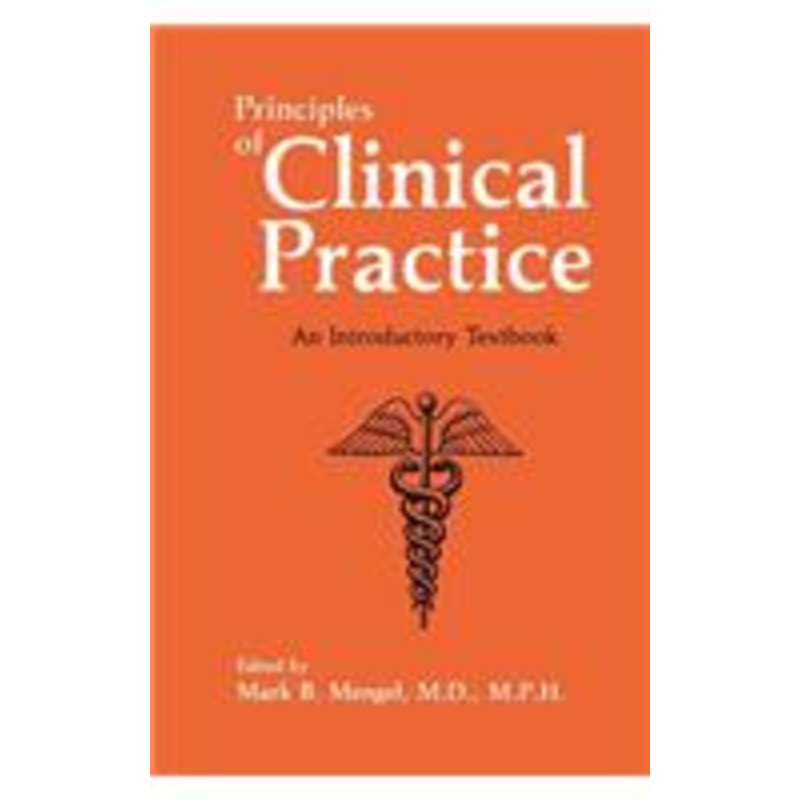 principles of clinical practice: an introductory textbook