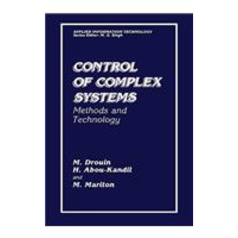 control of complex systems: methods and technology