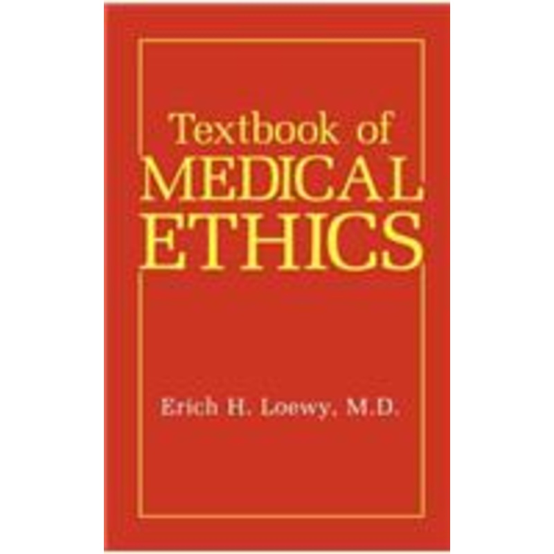 textbook of medical ethics