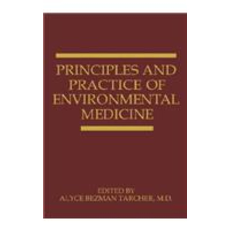 principles and practice of environmental medicine