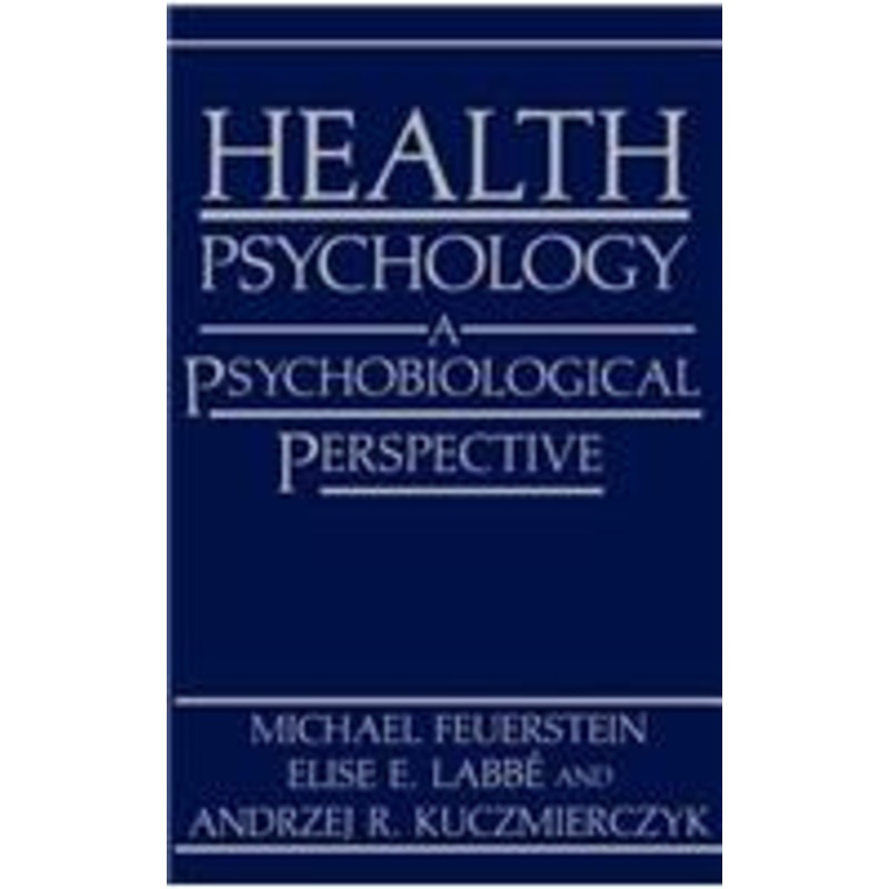 health psychology: a psychobiological perspective