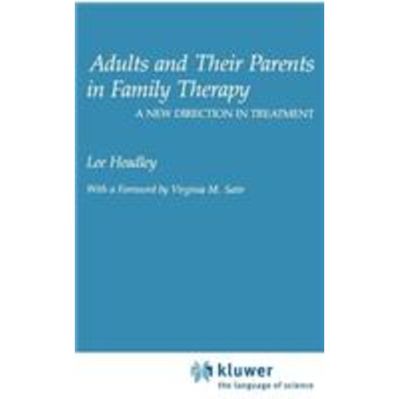 adults and their parents in family therapy: a new direction in treatment
