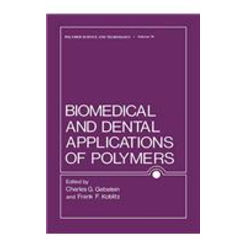 biomedical and dental applications of polymers