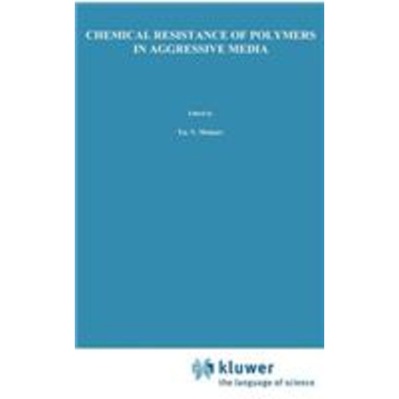 chemical resistance of polymers in aggressive media