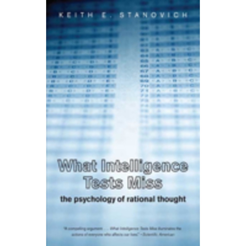 what intelligence tests miss: the psychology of rational thought