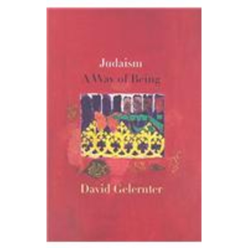 judaism: a way of being: a way of being