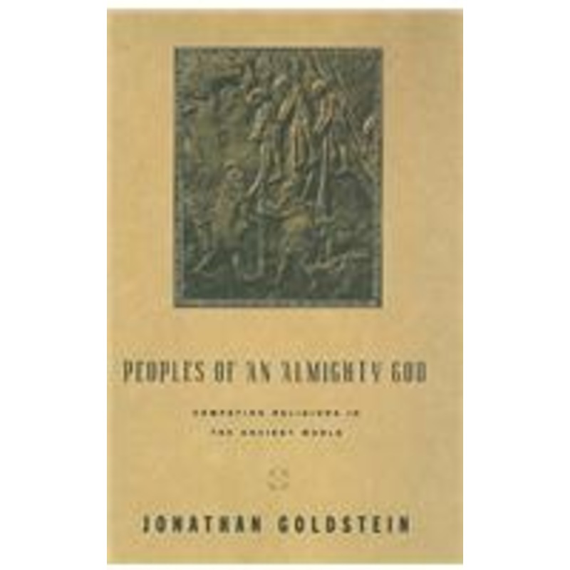 peoples of an almighty god: competing religions in the ancient world