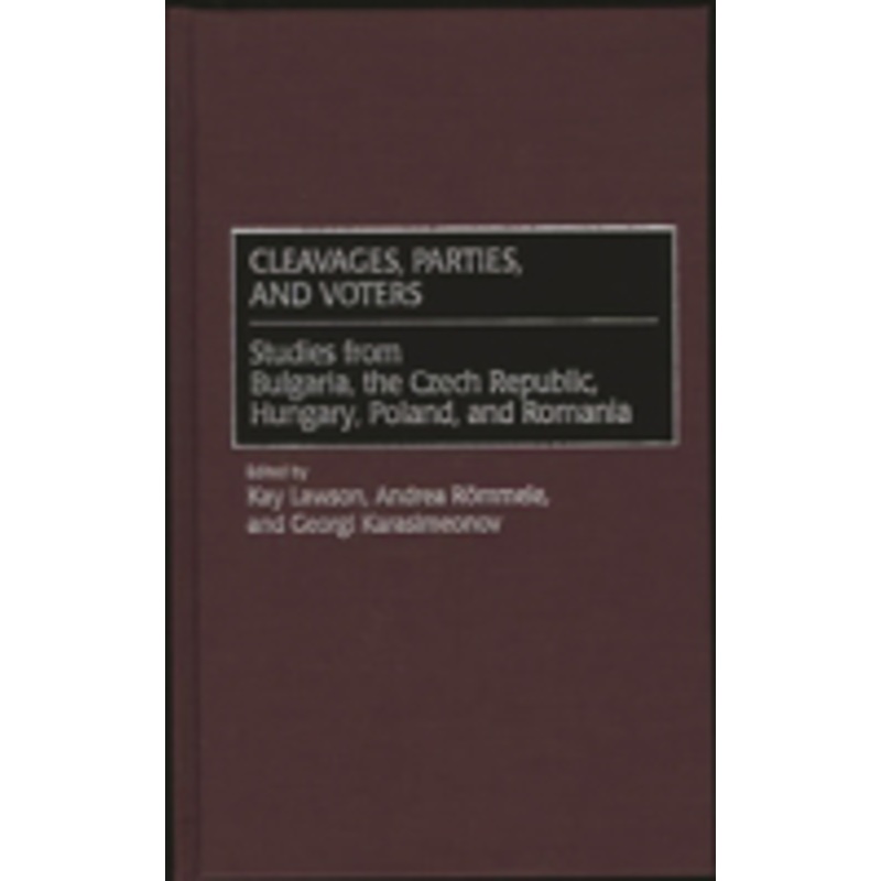 cleavages, parties, and voters: studies from bulgaria, the czech republic, hungary, poland, and romania