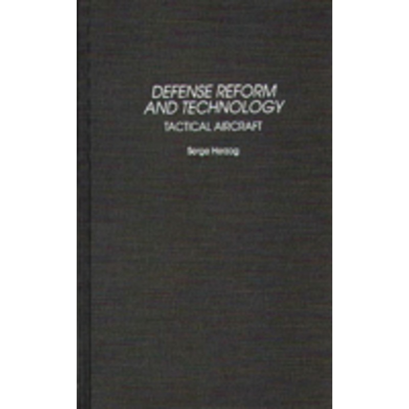 defense reform and technology: tactical aircraft