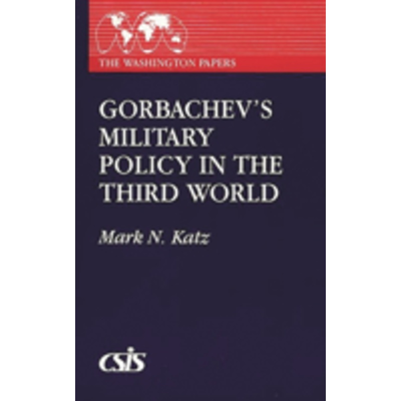 gorbachev’s military policy in the third world