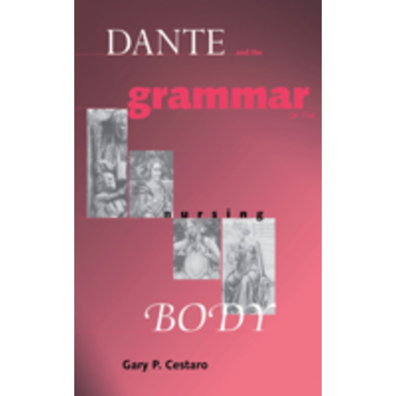 dante grammar of nursing body